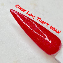 Load image into Gallery viewer, Cindy Lou - THAT's Who!